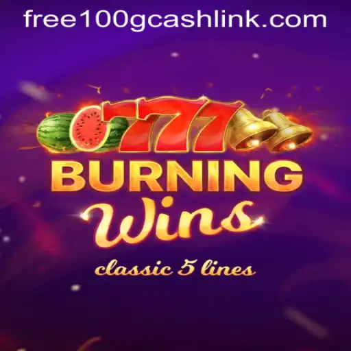 Experience the Excitement of BurningWins and Claim Your Free 100 GCash Casino Bonus